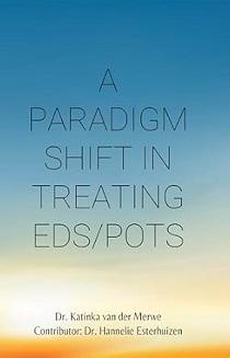 A Paradign Shift in Treating EDS/POTS