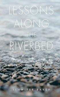 Lessons Along the Riverbed